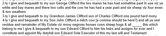 Excerpt of the Will of James Clifford, written 6 June 1780, recorded 11 January 1782.45